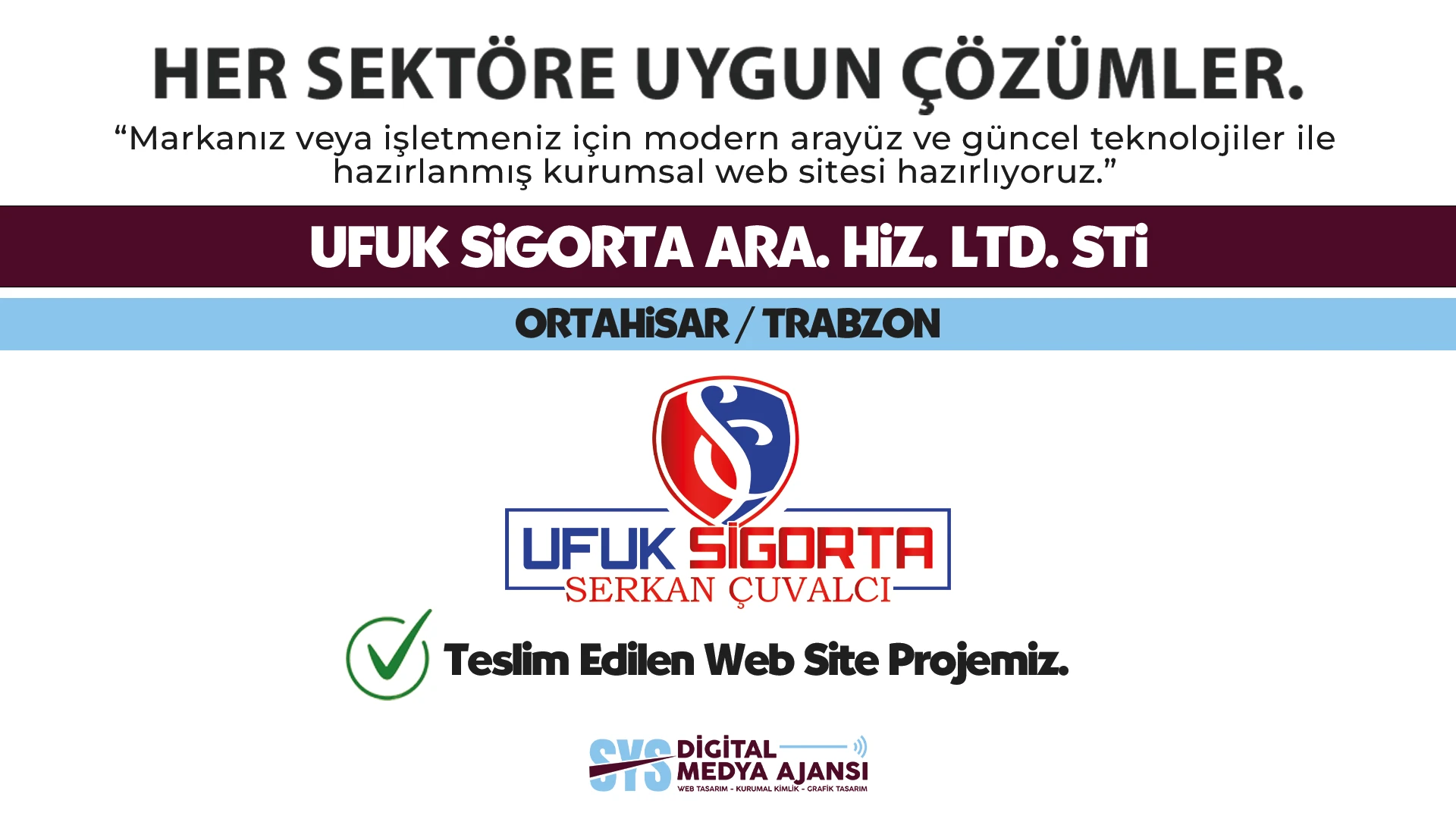 Ufuk Sigorta Ara. Hiz. Ltd. Şti